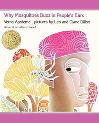 Cover image for Why Mosquitoes Buzz in Peoples Ears: A West African Tale