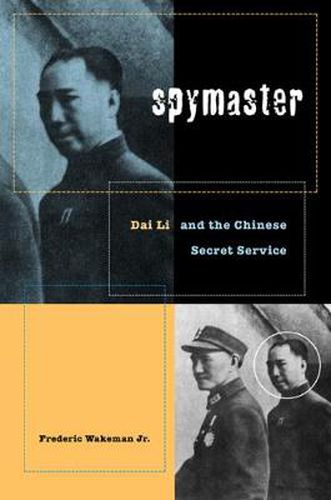 Cover image for Spymaster: Dai Li and the Chinese Secret Service