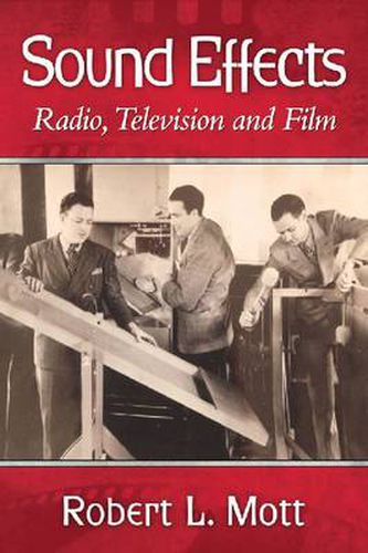 Cover image for Sound Effects: Radio, Television and Film