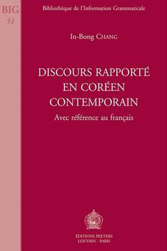 Cover image for Discours Rapporte En Coreen Contemporain: Avec Reference Au Francais