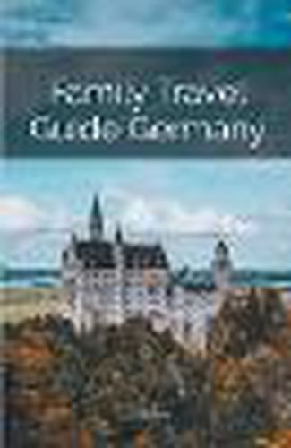 Cover image for Family Travel Guide Germany