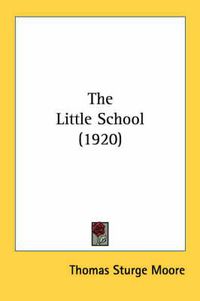 Cover image for The Little School (1920)