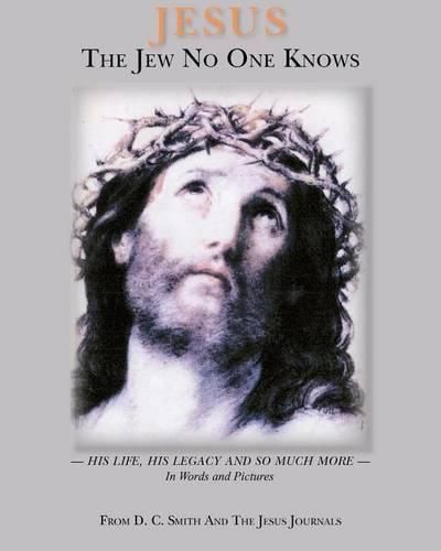 Cover image for Jesus The Jew No One Knows