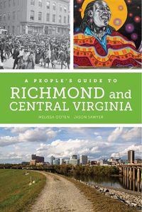 Cover image for A People's Guide to Richmond and Central Virginia