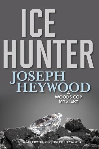 Cover image for Ice Hunter: A Woods Cop Mystery