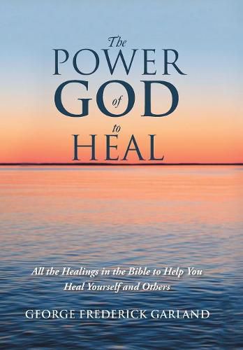 Cover image for The Power of God to Heal