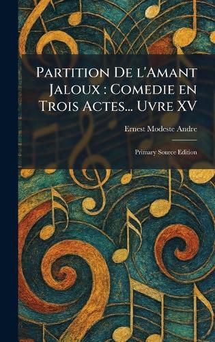Cover image for Partition De L'Amant Jaloux