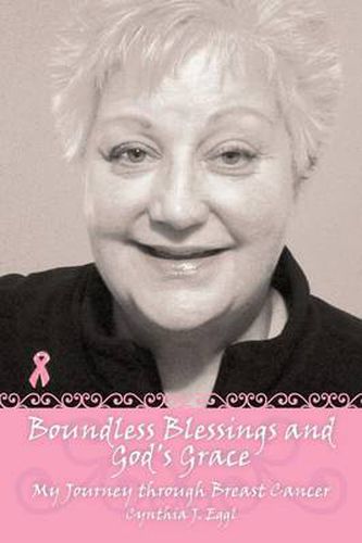Cover image for Boundless Blessings and God's Grace: My Journey Through Breast Cancer