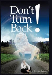 Cover image for Don't Turn Back!