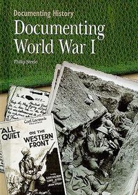 Cover image for Documenting World War I