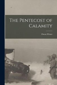 Cover image for The Pentecost of Calamity