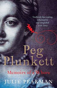Cover image for Peg Plunkett: Memoirs of a Whore