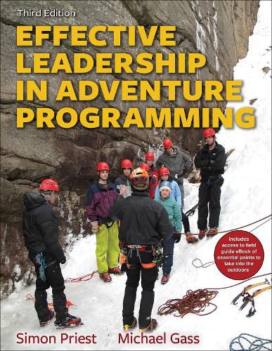 Cover image for Effective Leadership in Adventure Programming 3rd Edition With Web Resource