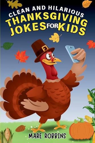 Cover image for Clean and Hilarious Thanksgiving Jokes for Kids