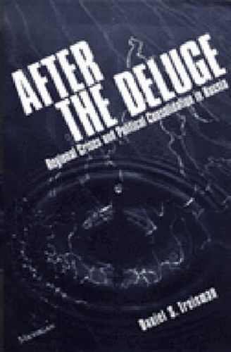 Cover image for After the Deluge: Regional Crises and Political Consolidation in Russia