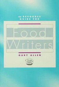Cover image for Resource Guide for Food Writers