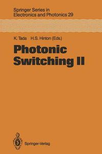 Cover image for Photonic Switching II: Proceedings of the International Topical Meeting, Kobe, Japan, April 12-14, 1990