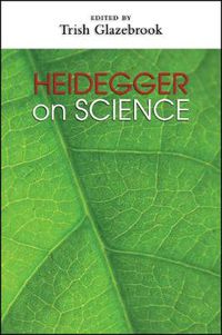 Cover image for Heidegger on Science