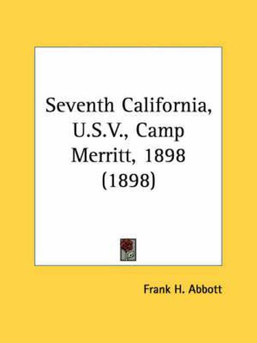 Seventh California, U.S.V., Camp Merritt, 1898 (1898)