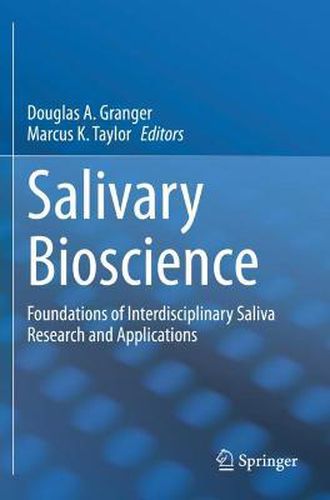 Cover image for Salivary Bioscience: Foundations of Interdisciplinary Saliva Research and Applications