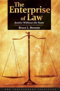 Cover image for The Enterprise of Law: Justice Without the State