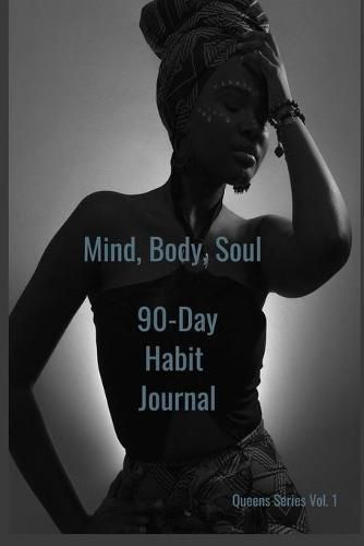 Cover image for Mind, Body, Soul 90-Day Habit Journal