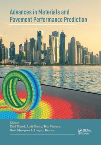 Cover image for Advances in Materials and Pavement Prediction: Papers from the International Conference on Advances in Materials and Pavement Performance Prediction (AM3P 2018), April 16-18, 2018, Doha, Qatar