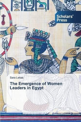 Cover image for The Emergence of Women Leaders in Egypt