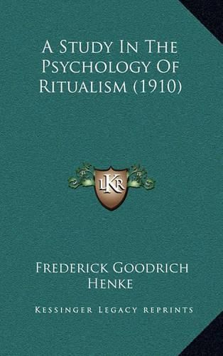 Cover image for A Study in the Psychology of Ritualism (1910)