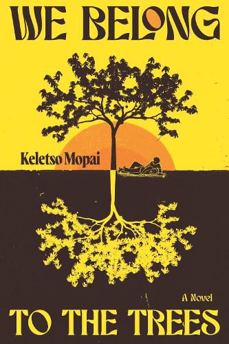We Belong to the Trees