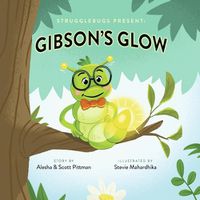 Cover image for Gibson's Glow