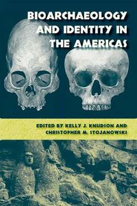 Cover image for Bioarchaeology and Identity in the Americas