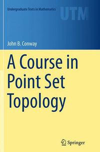 Cover image for A Course in Point Set Topology