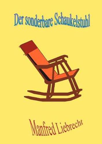 Cover image for Der sonderbare Schaukelstuhl