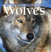 Cover image for Exploring the World of Wolves