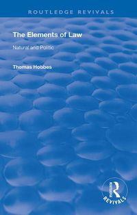 Cover image for The Elements of Law: Natural and Politic