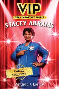 Cover image for VIP: Stacey Abrams - Voting Visionary