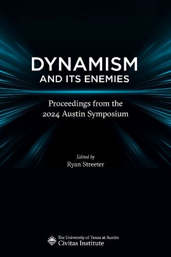 Cover image for Dynamism and Its Enemies