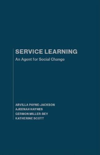 Service Learning: An Agent for Social Change