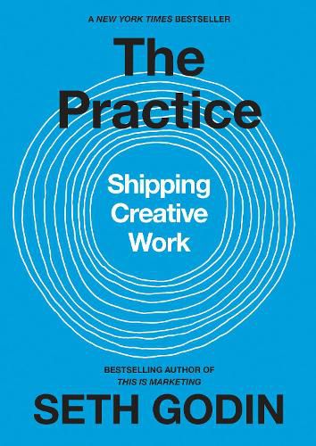 Cover image for The Practice: Shipping Creative Work