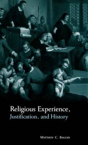Cover image for Religious Experience, Justification, and History