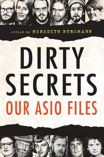 Dirty Secrets: Our ASIO files