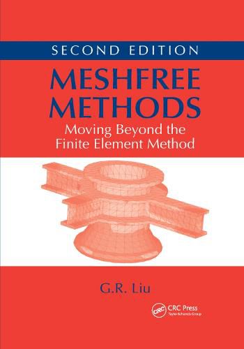Cover image for Meshfree Methods: Moving Beyond the Finite Element Method, Second Edition