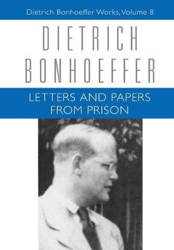 Cover image for Letters and Papers from Prison: Dietrich Bonhoeffer Works, Volume 8