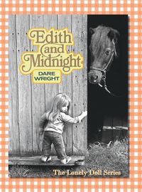 Cover image for Edith And Midnight: The Lonely Doll Series