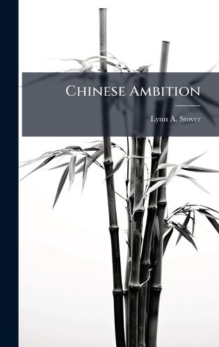Cover image for Chinese Ambition