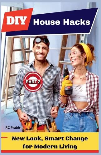Cover image for DIY House Hacks (Part 2)