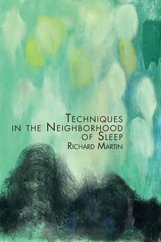 Cover image for Techniques in the Neighborhood of Sleep