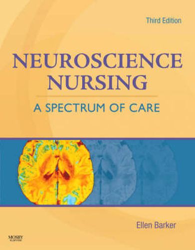 Neuroscience Nursing: A Spectrum of Care