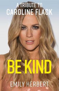 Cover image for Be Kind: A Tribute to Caroline Flack